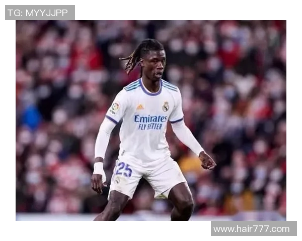 卡马文加的崛起与未来展望:从天才少年到足球巨星的成长之路 卡马文加的崛起与未来展望:从天才少年到足球巨星的成长之路